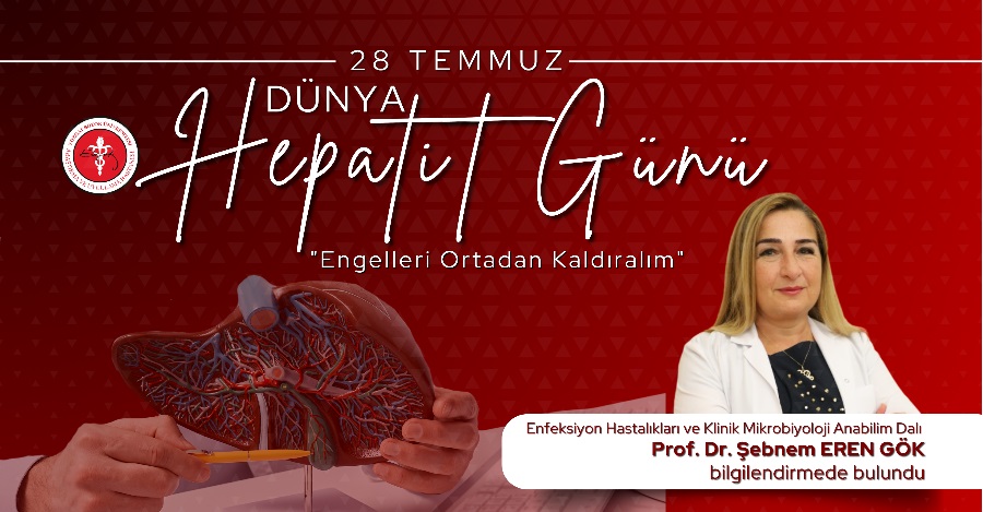 28 TEMMUZ DÜNYA HEPATİT GÜNÜ