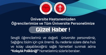KOLAYLIK POLİKLİNİĞİ DUYURUSU