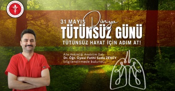 31 MAYIS DÜNYA TÜTÜNSÜZ GÜNÜ