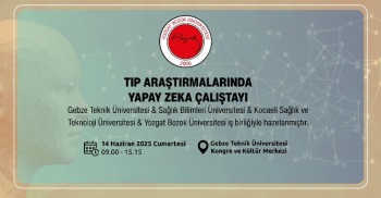 TIP ARAŞTIRMALARINDA YAPAY ZEKA ÇALIŞTAYI