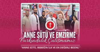 ANNE SÜTÜ VE EMZİRME FARKINDALIK ÇALIŞMAMIZ