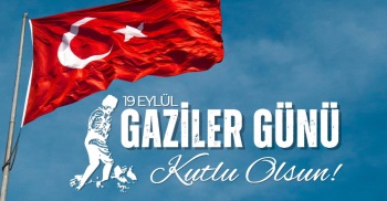 19 EYLÜL GAZİLER GÜNÜ