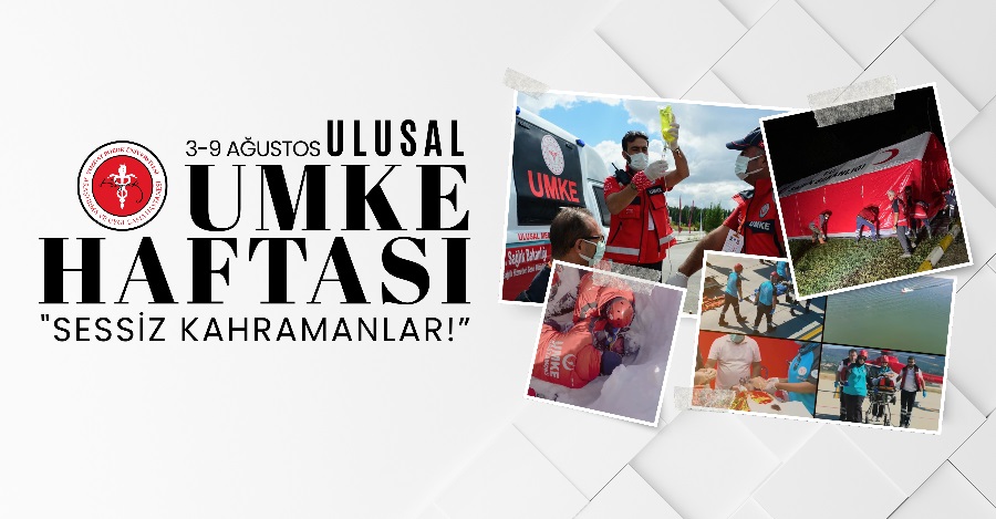 3-9 AĞUSTOS ULUSAL UMKE HAFTASI