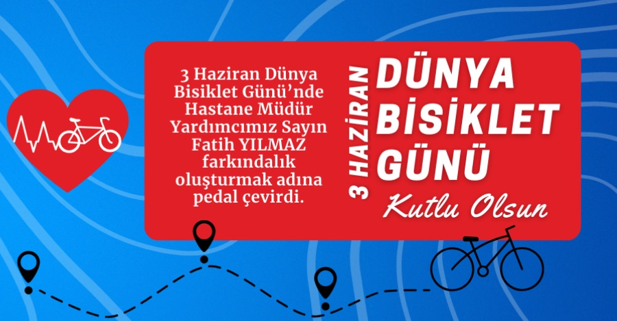 3 HAZİRAN DÜNYA BİSİKLET GÜNÜ