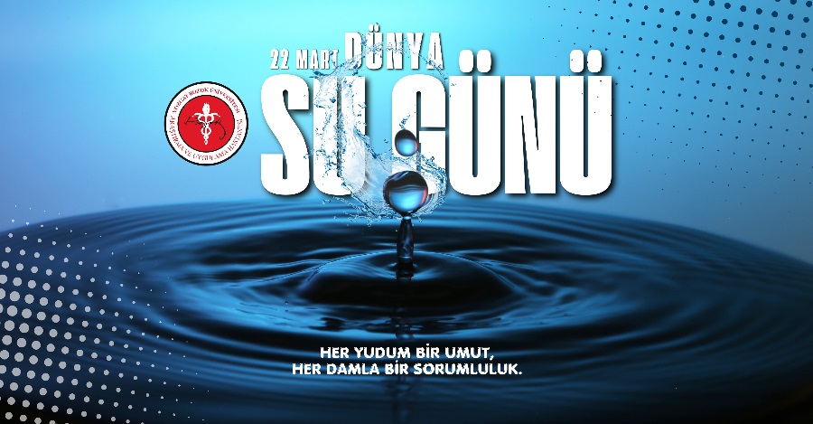 22 MART DÜNYA SU GÜNÜ