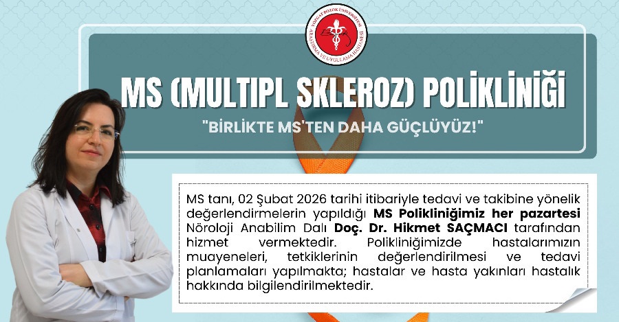 MS (MULTIPL SKLEROZ) POLİKLİNİĞİ