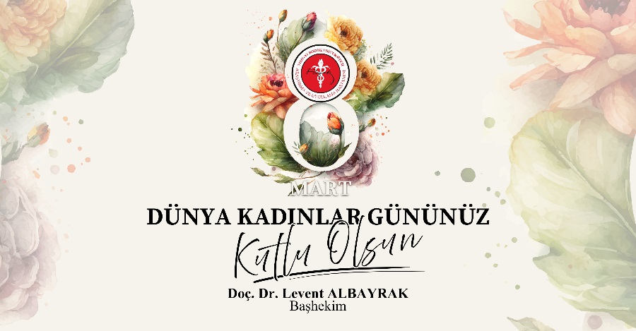 8 MART DÜNYA KADINLAR GÜNÜ