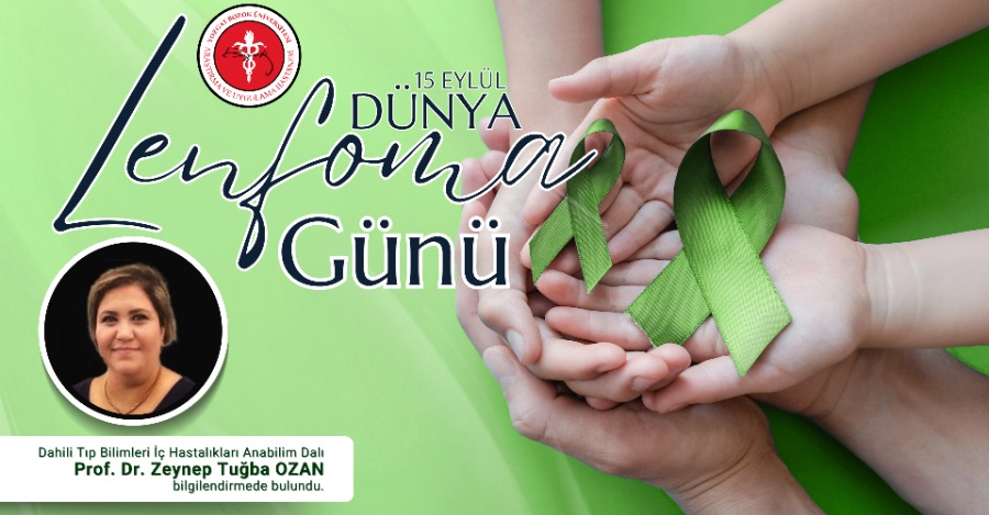 15 EYLÜL DÜNYA LENFOMA GÜNÜ