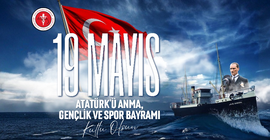 19 MAYIS ATATÜRK'Ü ANMA, GENÇLİK  VE SPOR BAYRAMI