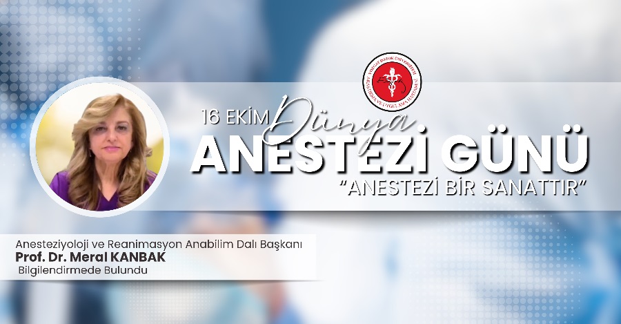 16 EKİM DÜNYA ANESTEZİ GÜNÜ