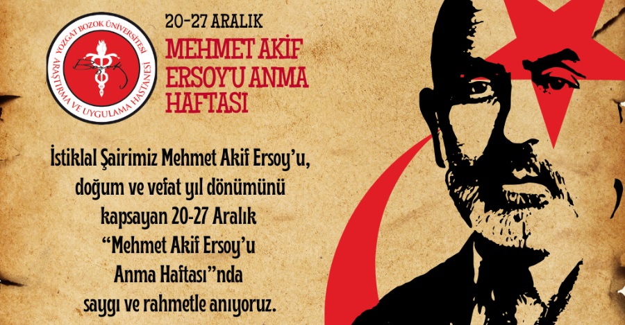 20-27 ARALIK MEHMET AKİF ERSOY'U ANMA HAFTASI