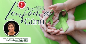 15 EYLÜL DÜNYA LENFOMA GÜNÜ