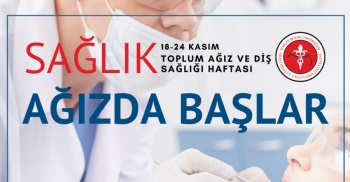 TOPLUM AĞIZ VE DİŞ SAĞLIĞI HAFTASI