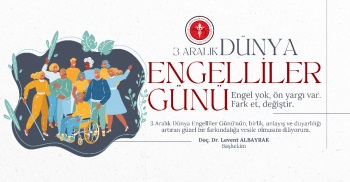 3 ARALIK DÜNYA ENGELLİLER GÜNÜ
