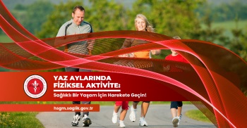 YAZ AYLARINDA FİZİKSEL AKTİVİTE