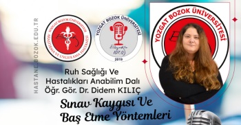 SAĞLIKLI GÜNLER “Sınav Kaygısı Ve Baş Etme Yöntemleri”