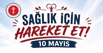 10 MAYIS SAĞLIK İÇİN HAREKET ET GÜNÜ
