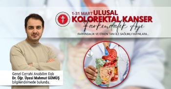 1-31 MART ULUSAL KOLOREKTAL KANSER FARKINDALIK AYI