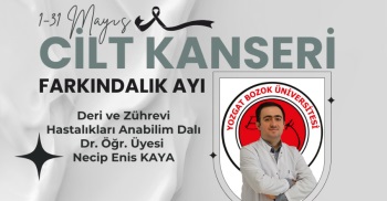 1-31 MAYIS CİLT KANSERİ FARKINDALIK AYI