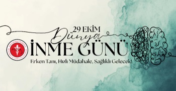 29 EKİM DÜNYA İNME GÜNÜ