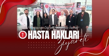 HASTA HAKLARI ZİYARETİ