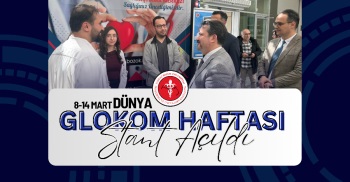 8-14 MART DÜNYA GLOKOM HAFTASI STANT AÇILDI