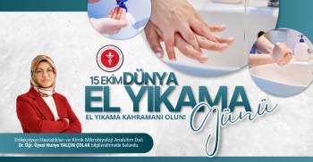 15 EKİM DÜNYA EL YIKAMA GÜNÜ