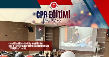 CPR EĞİTİMİ VERİLDİ