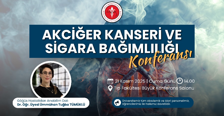 AKCİĞER KANSERİ VE SİGARA BAĞIMLILIĞI KONFERANSI