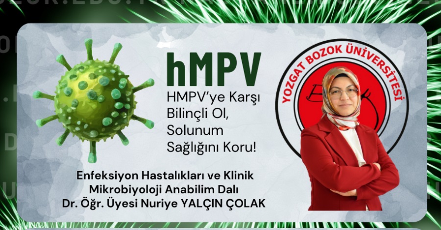 hMPV BELİRTİLERİ TANI, ÖNLEMİNİ AL, SAĞLIKLI KAL!