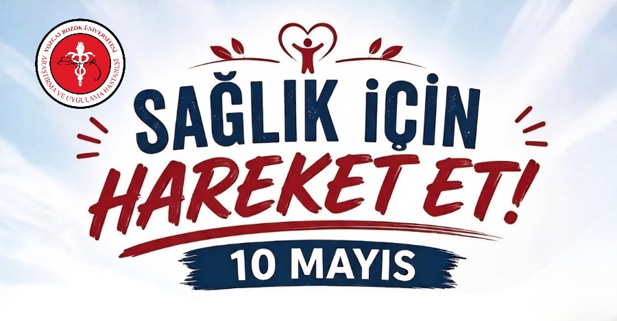 10 MAYIS SAĞLIK İÇİN HAREKET ET GÜNÜ