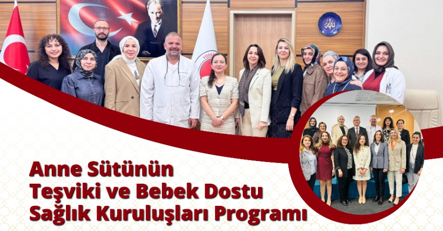 ANNE SÜTÜNÜN TEŞVİKİ VE BEBEK DOSTU SAĞLIK KURULUŞLARI PROGRAMI