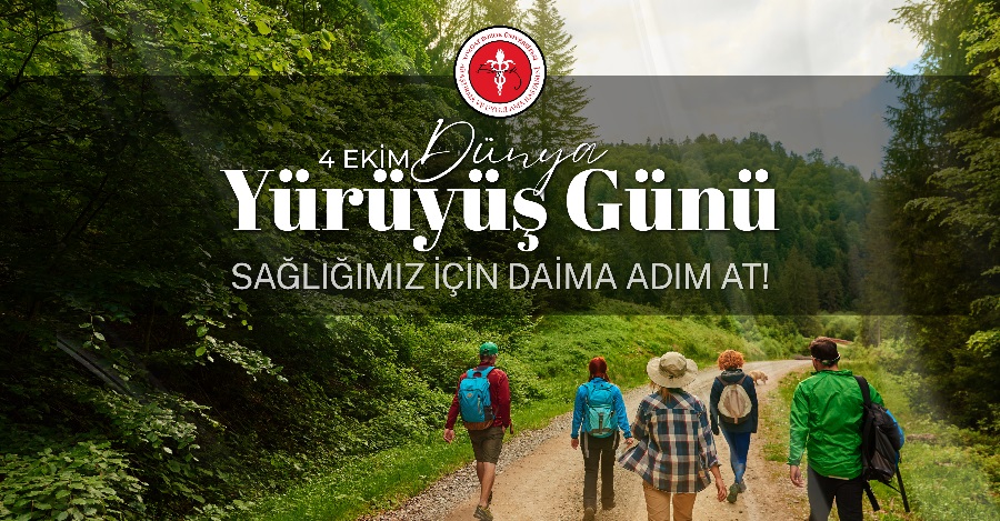 4 EKİM DÜNYA YÜRÜYÜŞ GÜNÜ