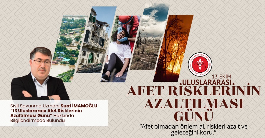 13 EKİM ULUSLARARASI AFET RİSKLERİNİN AZALTILMASI GÜNÜ