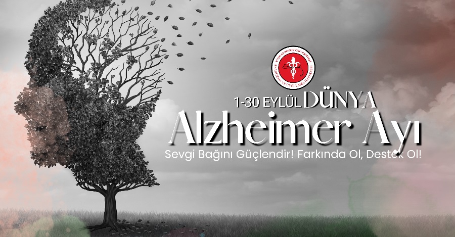 1-30 EYLÜL DÜNYA ALZHEİMER AYI