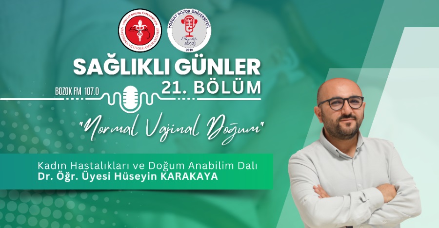 SAĞLIKLI GÜNLER 'Normal Vajinal Doğum'