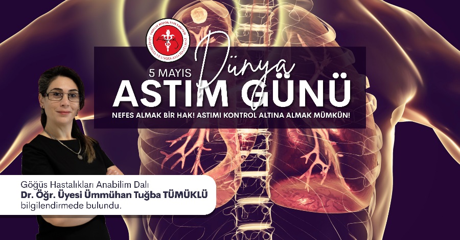 5 MAYIS DÜNYA ASTIM GÜNÜ