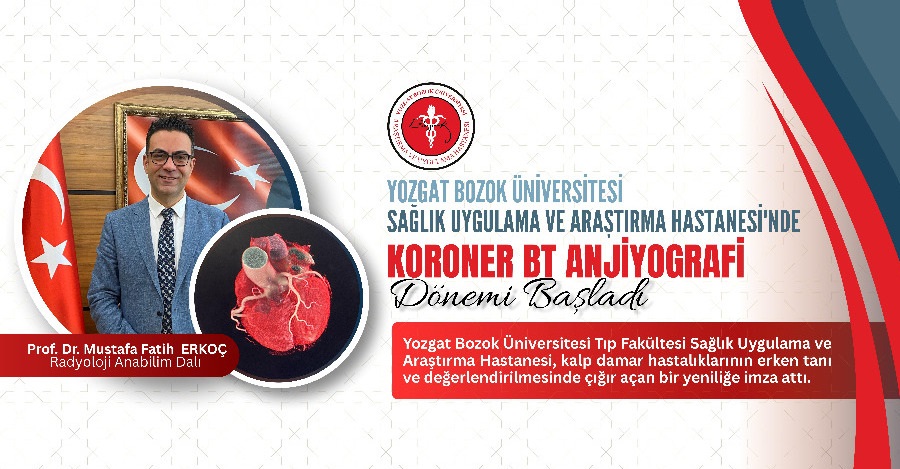 KORONER BT ANJİYOGRAFİ DÖNEMİ BAŞLADI