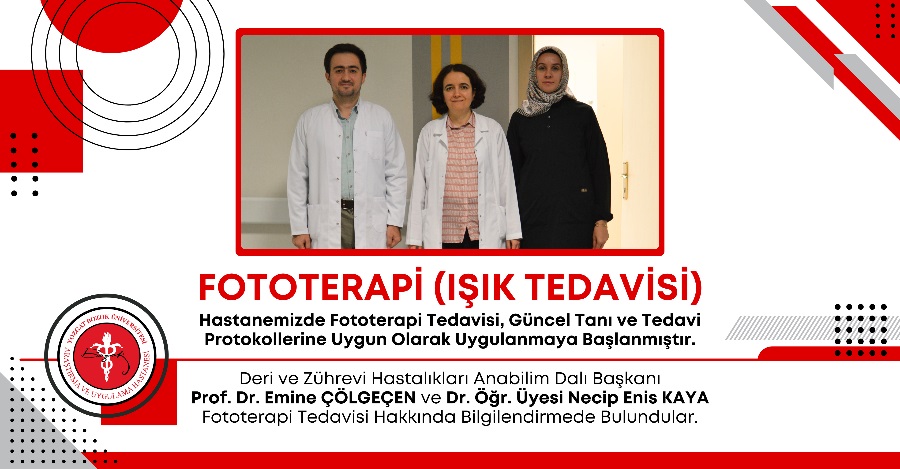 FOTOTERAPİ (IŞIK TEDAVİSİ)