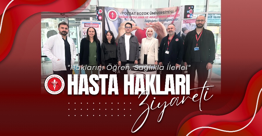 HASTA HAKLARI ZİYARETİ