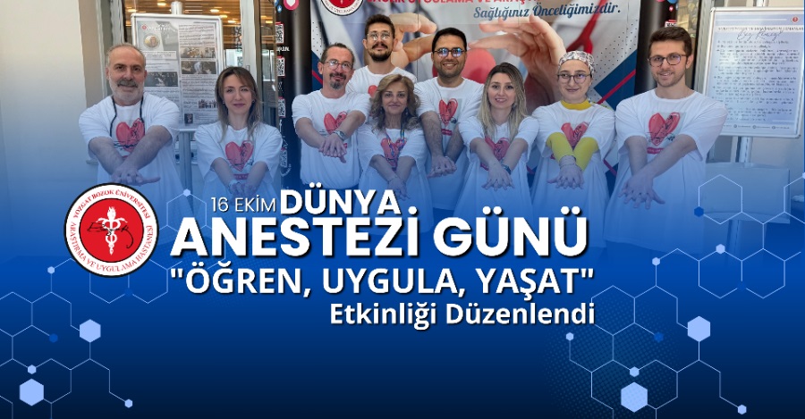 16 EKİM DÜNYA ANESTEZİ GÜNÜ ETKİNLİĞİ