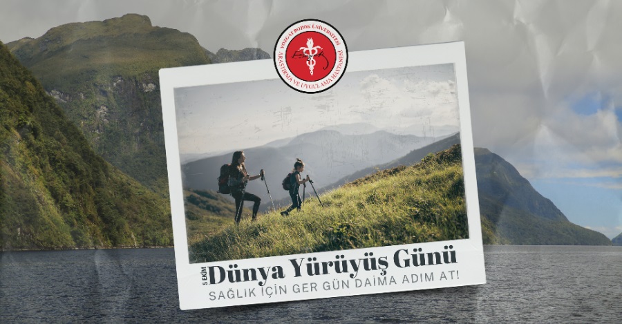 5 EKİM DÜNYA YÜRÜYÜŞ GÜNÜ