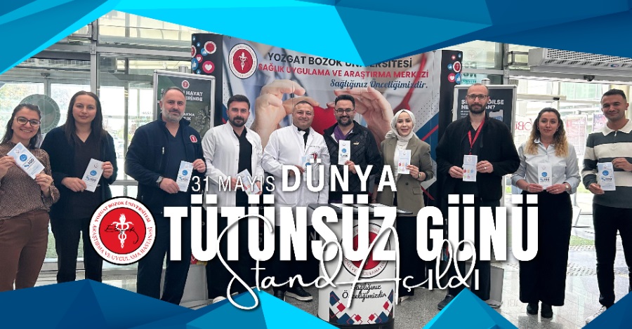 31 MAYIS DÜNYA TÜTÜNSÜZ GÜNÜ STANDI AÇILDI