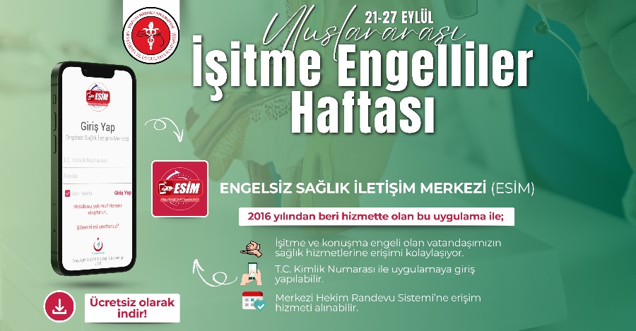 21-27 EYLÜL ULUSLARARASI İŞİTME ENGELLİLER HAFTASI