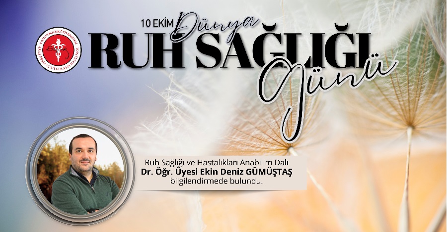 10 EKİM DÜNYA RUH SAĞLIĞI GÜNÜ