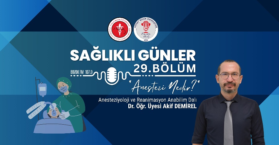 SAĞLIKLI GÜNLER 'Anestezi Nedir?'