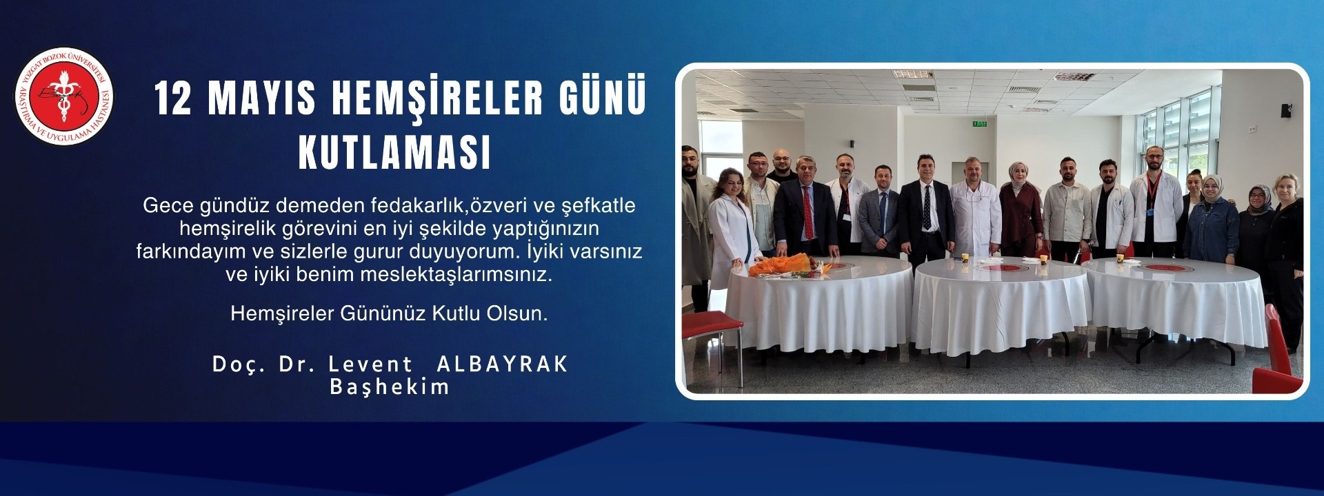 12 MAYIS HEMŞİRELER GÜNÜ KUTLAMASI