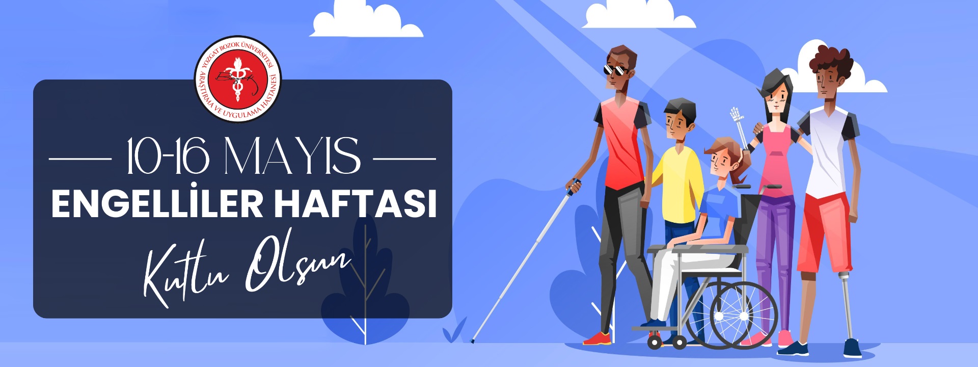 10-16 MAYIS ENGELLİLER HAFTASI