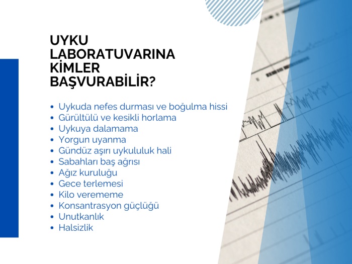 Uyku Laboratuvarına Kimler Başvurabilir?